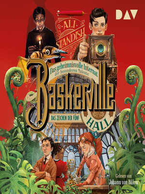 cover image of Das geheimnisvolle Internat der besonderen Talente. Das Zeichen der Fünf--Baskerville Hall, Band 2 (Ungekürzt)